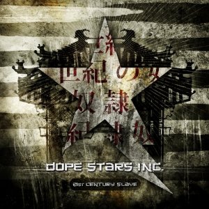 Dope Stars Inc.: 21st Century Slave