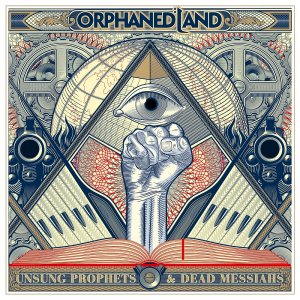 Orphaned Land: Unsung Prophets and Dead Messiahs