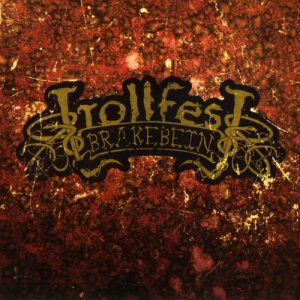 Trollfest: Brakebein