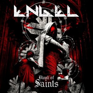 Engel: Blood Of Saints