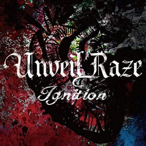 Unveil Raze: Ignition (EP)