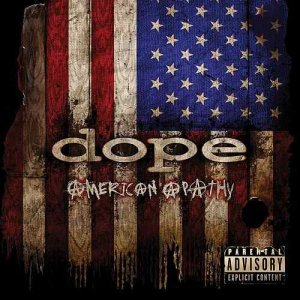 Dope: American Apathy
