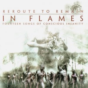 In Flames: Reroute To Remain