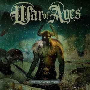 War Of Ages: Fire From The Tomb