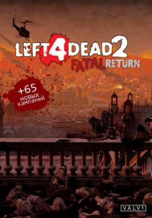 Left 4 Dead 2 Fatal Return