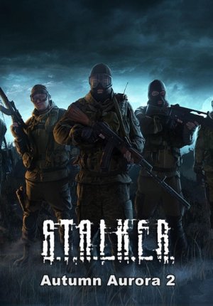 S.T.A.L.K.E.R - Autumn Aurora 2