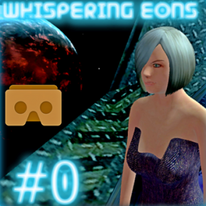 Whispering Eons #0 VR