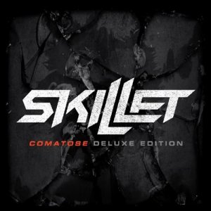 Skillet: Comatose (Deluxe Edition)
