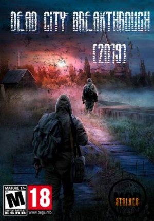 S.T.A.L.K.E.R.: Dead City Breakthrough