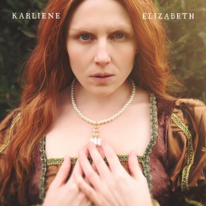 Karliene: Elizabeth