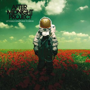 After Midnight Project: Let's Build Something To Break