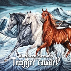 Tengger Cavalry: Northern Memory, Vol. 1