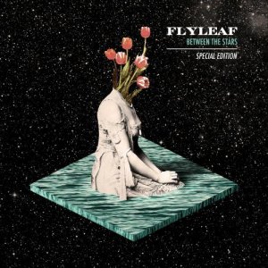 Flyleaf: Between the Stars (Special Edition)