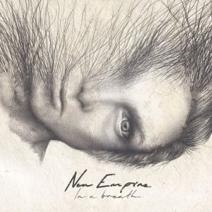 New Empire: In a Breath
