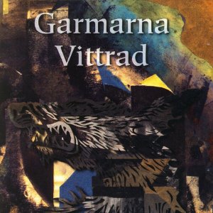 Garmarna: Vittrad