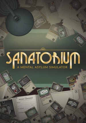 Sanatorium: A Mental Asylum Simulator
